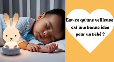 Est-ce qu'une veilleuse est une bonne idée pour un bébé ? - Bambins Shopping