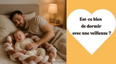Est-ce bien de dormir avec une veilleuse ? - Bambins Shopping