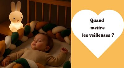 Quand mettre la veilleuse à bébé dans le chambre ?